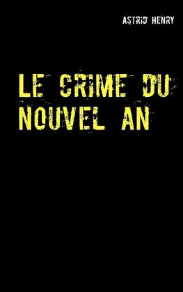 Le crime du nouvel an