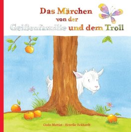 Das Märchen von der Geißenfamilie und dem Troll