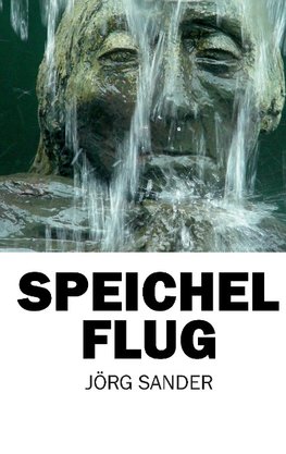 Speichelflug