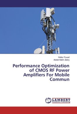 Performance Optimization of CMOS RF Power Amplifiers For Mobile Commun