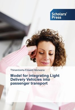 Model for integrating Light Delivery Vehicles into passenger transport