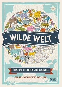 Wilde Welt