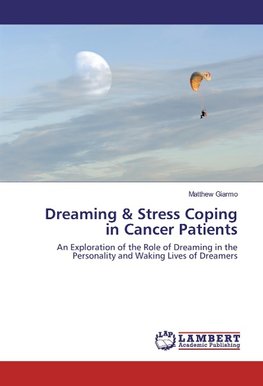 Dreaming & Stress Coping in Cancer Patients