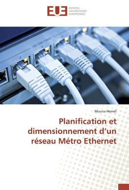 Planification et dimensionnement d'un réseau Métro Ethernet