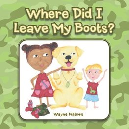 Where Did I Leave My Boots?