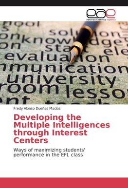 Developing the Multiple Intelligences through Interest Centers