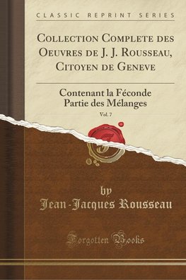 Rousseau, J: Collection Complete des Oeuvres de J. J. Rousse