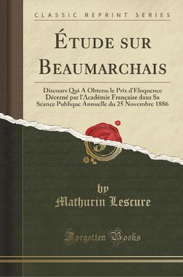 Lescure, M: Étude sur Beaumarchais