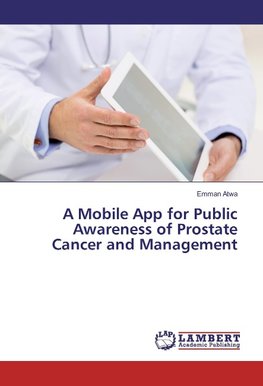 A Mobile App for Public Awareness of Prostate Cancer and Management