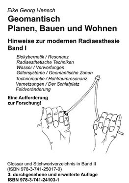 Geomantisch Planen, Bauen und Wohnen, Band I