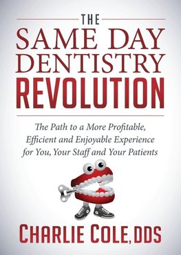 The Same Day Dentistry Revolution