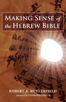 Making Sense of the Hebrew Bible