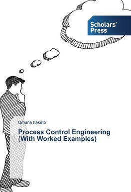 Process Control Engineering (With Worked Examples)