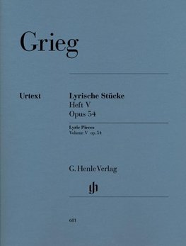 Grieg, Edvard - Lyrische Stücke Heft V, op. 54