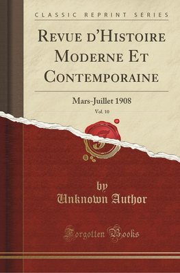 Author, U: Revue d'Histoire Moderne Et Contemporaine, Vol. 1