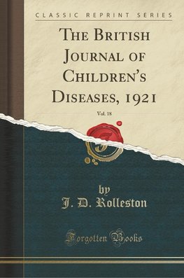 Rolleston, J: British Journal of Children's Diseases, 1921,