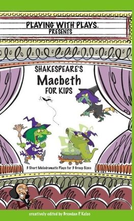 Shakespeare's Macbeth for Kids