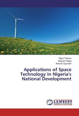Applications of Space Technology in Nigeria's National Development