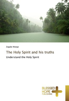 The Holy Spirit and his truths