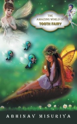 THE AMAZING WORLD OF TOOTH FAIRY