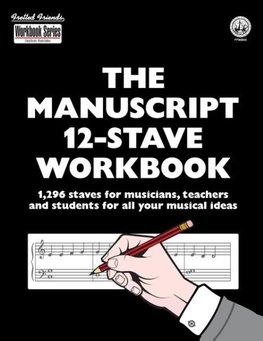 The Manuscript 12-Stave Workbook
