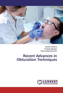 Recent Advances in Obturation Techniques