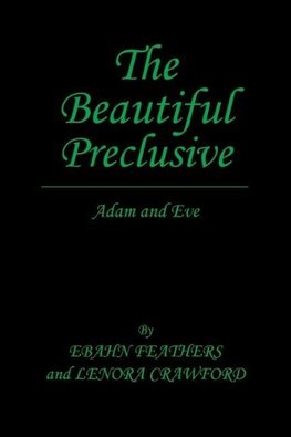 The Beautiful Preclusive