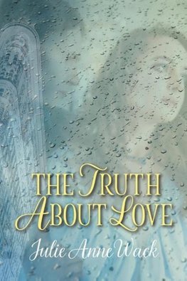 The Truth About Love