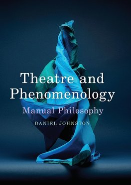 Theatre and Phenomenology
