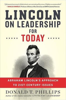 Lincoln on Leadership for Today
