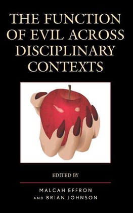 Function of Evil across Disciplinary Contexts