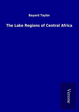 The Lake Regions of Central Africa
