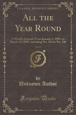 Author, U: All the Year Round, Vol. 13