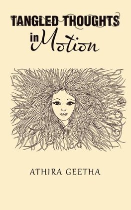 Tangled Thoughts in Motion