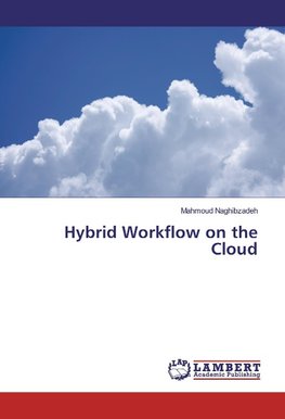 Hybrid Workflow on the Cloud
