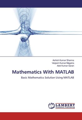 Mathematics With MATLAB