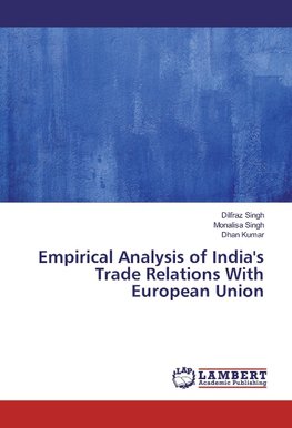 Empirical Analysis of India's Trade Relations With European Union