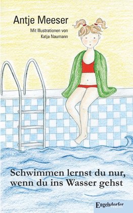 Schwimmen lernst du nur, wenn du ins Wasser gehst ...