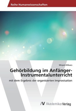 Gehörbildung im Anfänger-Instrumentalunterricht