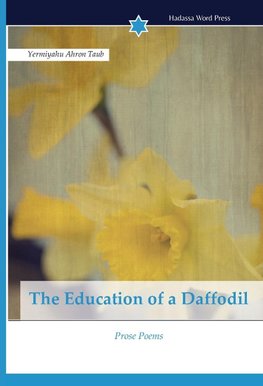 The Education of a Daffodil