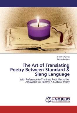 The Art of Translating Poetry Between Standard & Slang Language
