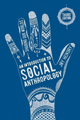 An Introduction to Social Anthropology 3rd edition
