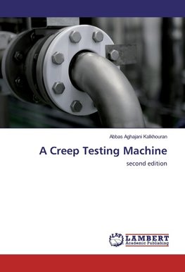 A Creep Testing Machine
