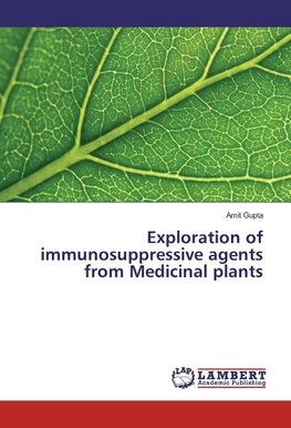 Exploration of immunosuppressive agents from Medicinal plants