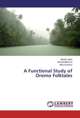 A Functional Study of Oromo Folktales
