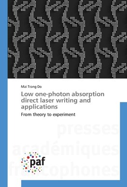 Low one-photon absorption direct laser writing and applications