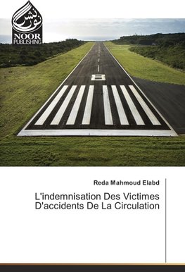 L'indemnisation Des Victimes D'accidents De La Circulation