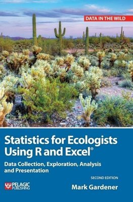 Statistics for Ecologists Using R and Excel