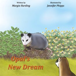 Opal's New Dream