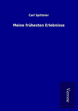 Meine frühesten Erlebnisse
